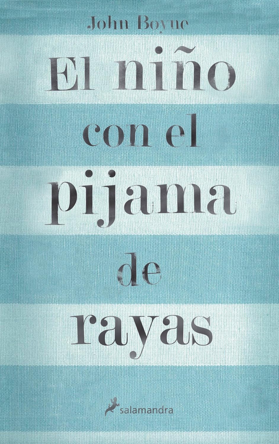 El Niño con el Pijama de Rayas de John Boyne