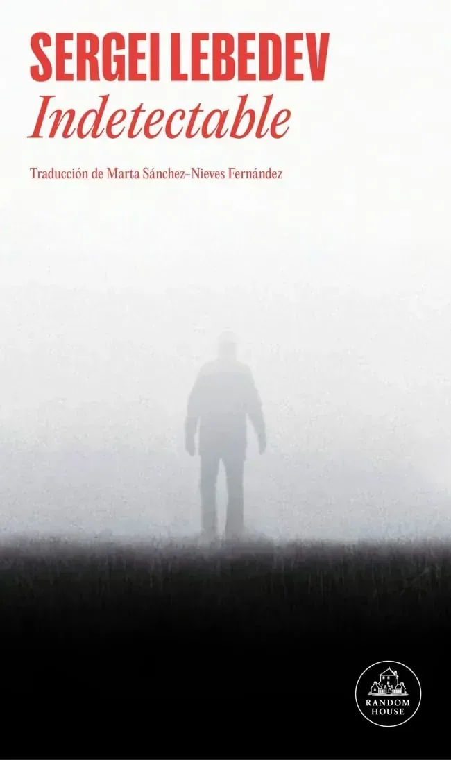 Portada del libro Indetectable de Serguéi Lébedev