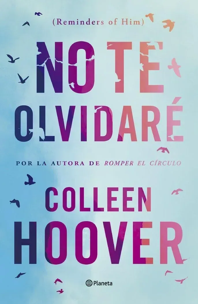 Portada del libro NO TE OLVIDARÉ de Colleen Hoover
