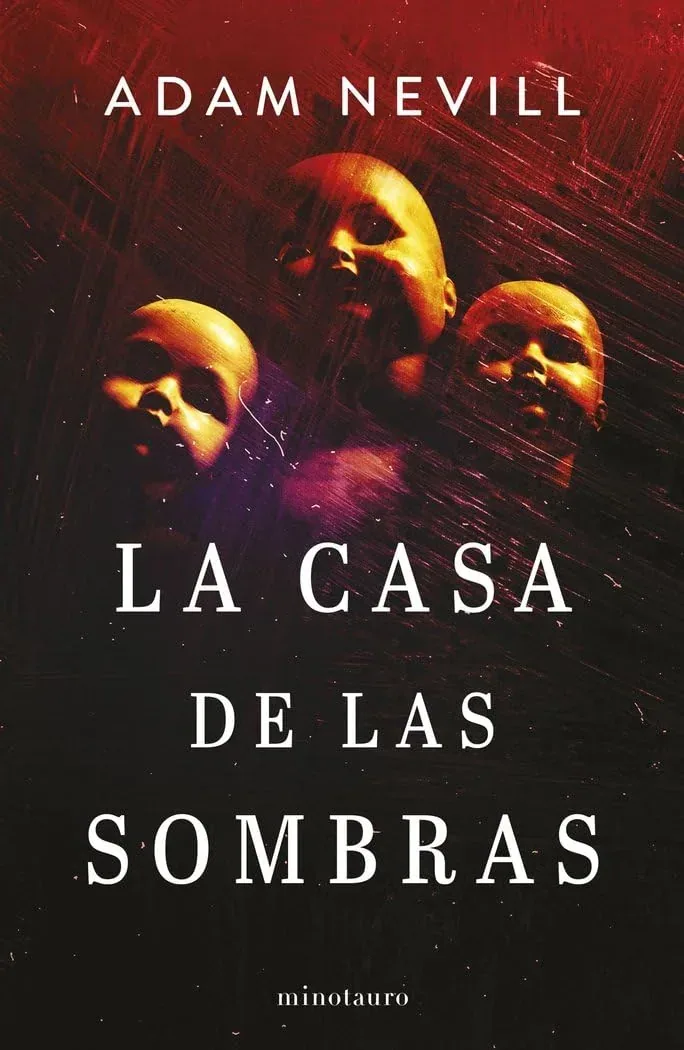 Portada del libro La casa de las sombras de Adam Nevill