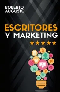 Portada de Escritores y marketing de Roberto Augusto