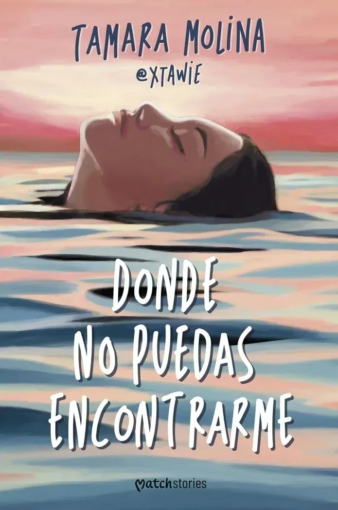 Portada del libro DONDE NO PUEDAS ENCONTRARME de Tamara Molina