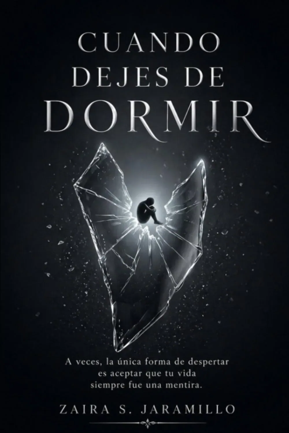 Portada del libro CUANDO DEJES DE DORMIR de Zaira S. Jaramillo