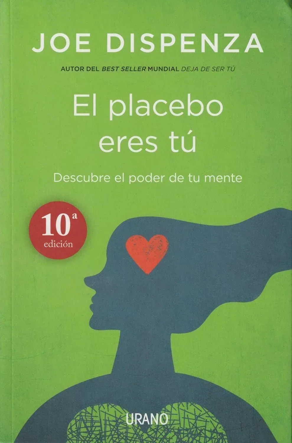 Portada del libro Deja de ser tú de Joe Dispenza