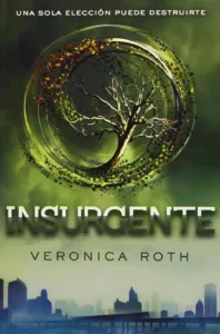 Portada del libro Insurgente de Veronica Roth