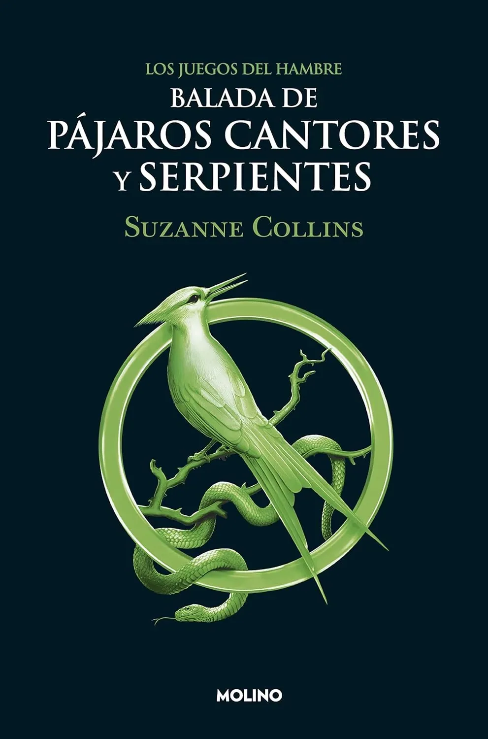 Portada del libro Balada de pájaros cantores y serpientes de Suzanne Collins