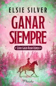 Portada del libro Ganar al límite de Elsie Silver