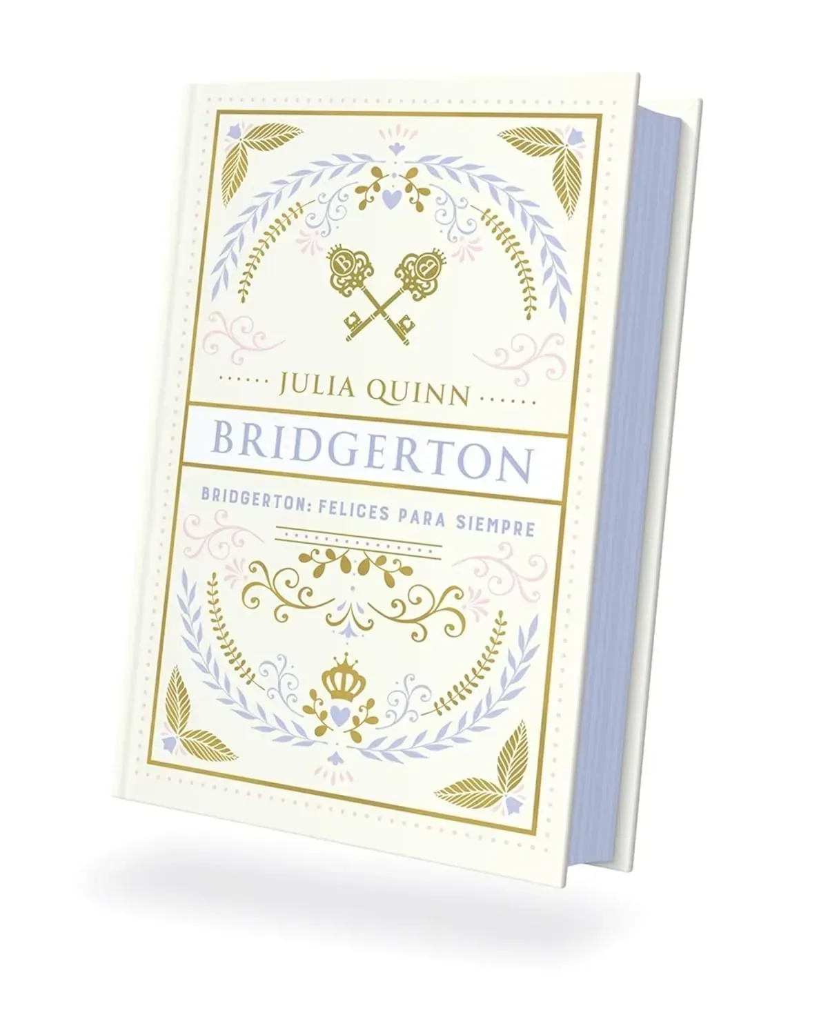 Portada del libro Felices para siempre de Julia Quinn
