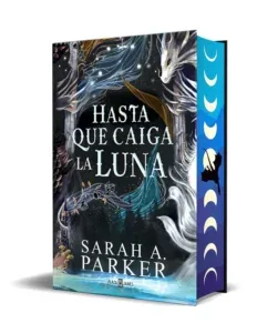 Portada de Hasta que caiga la luna de Sarah A. Parker