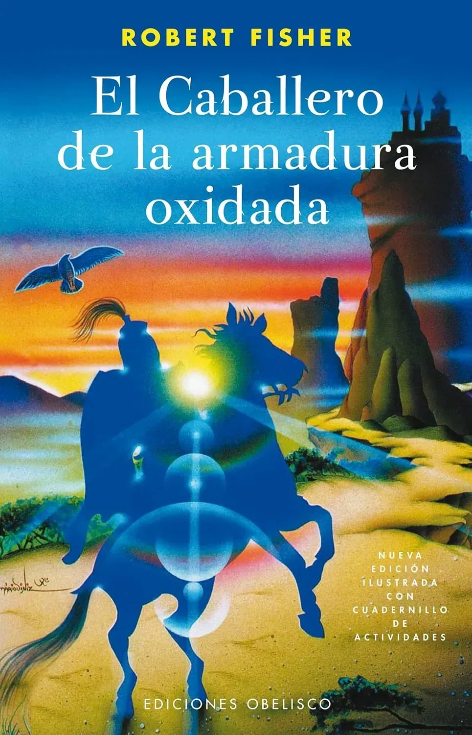 El caballero de la armadura oxidada de Robert Fisher