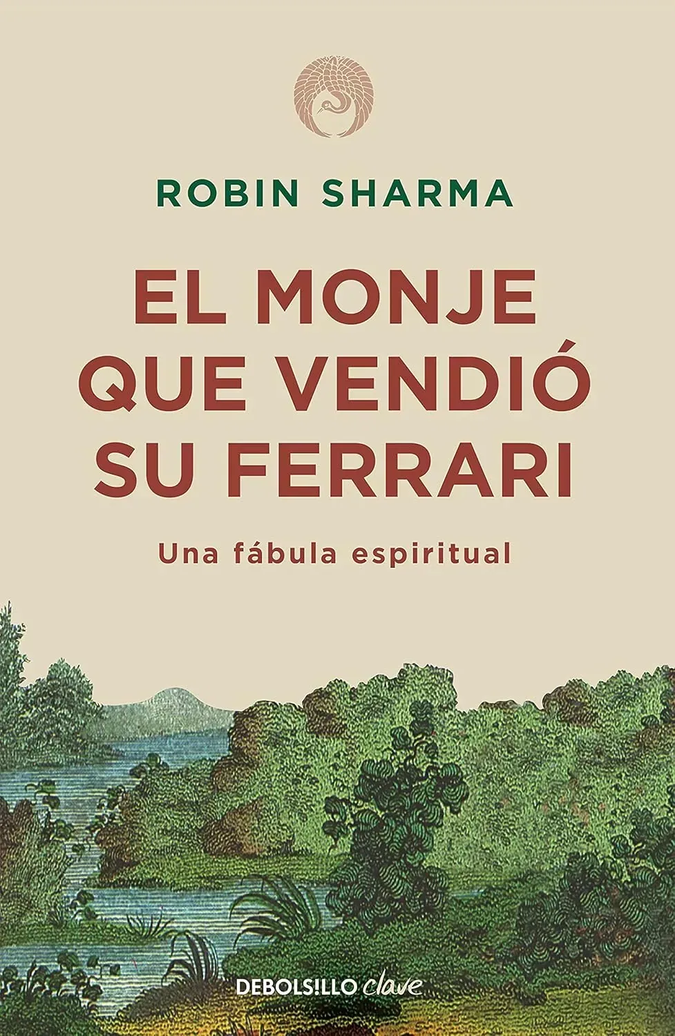 El monje que vendió su Ferrari de Robin Sharma