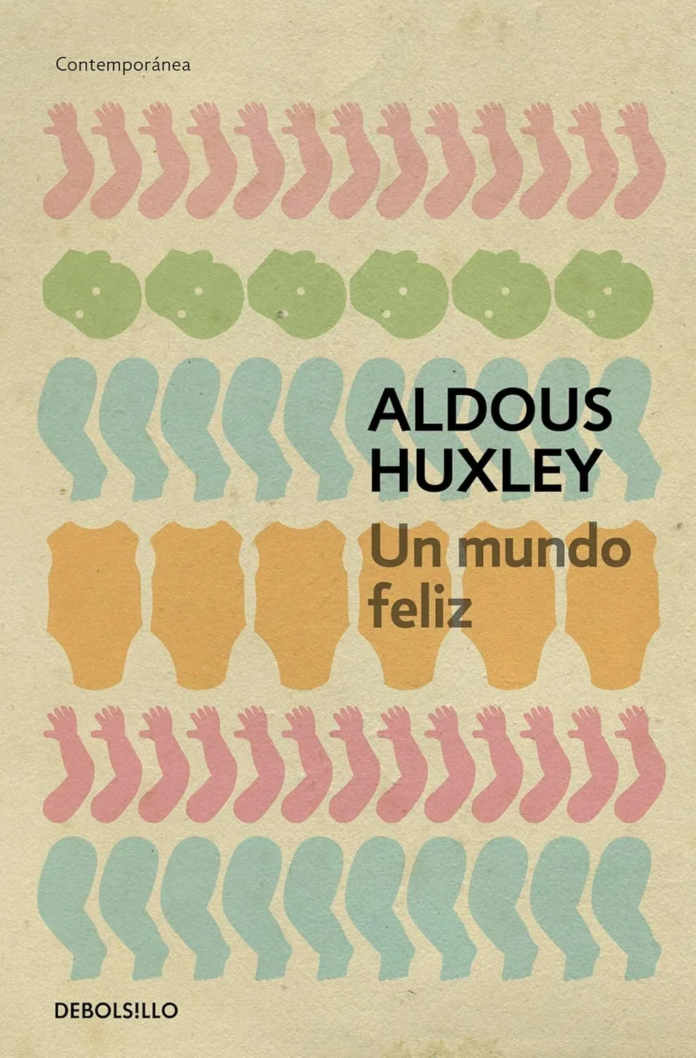 Portada del libro Un mundo feliz de Aldous Huxley