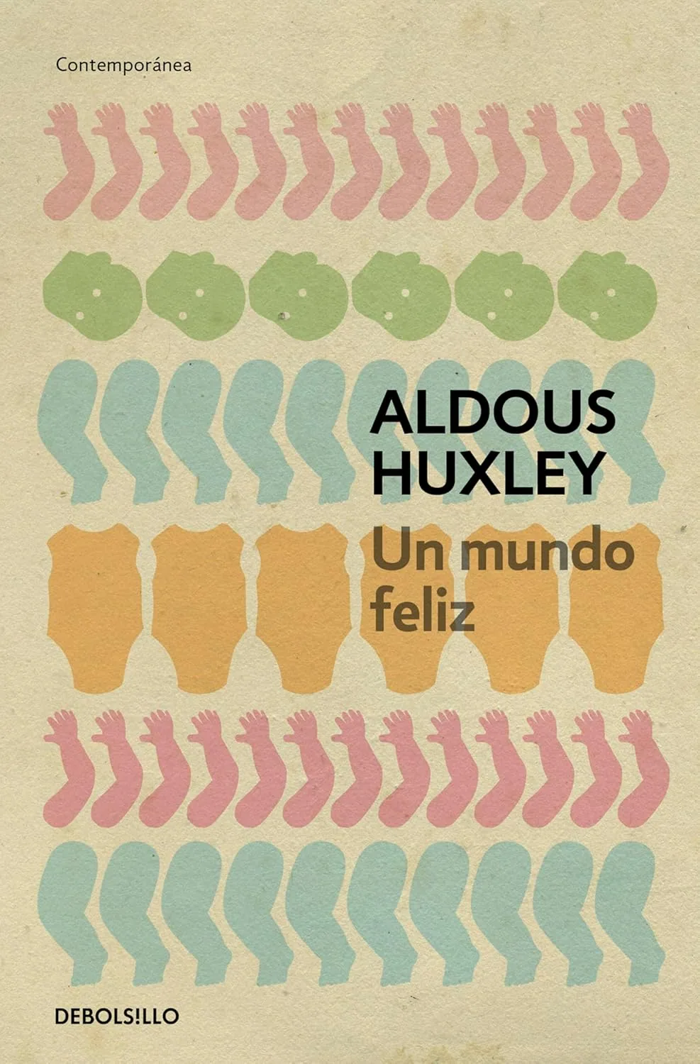 Portada del libro Un mundo feliz de Aldous Huxley