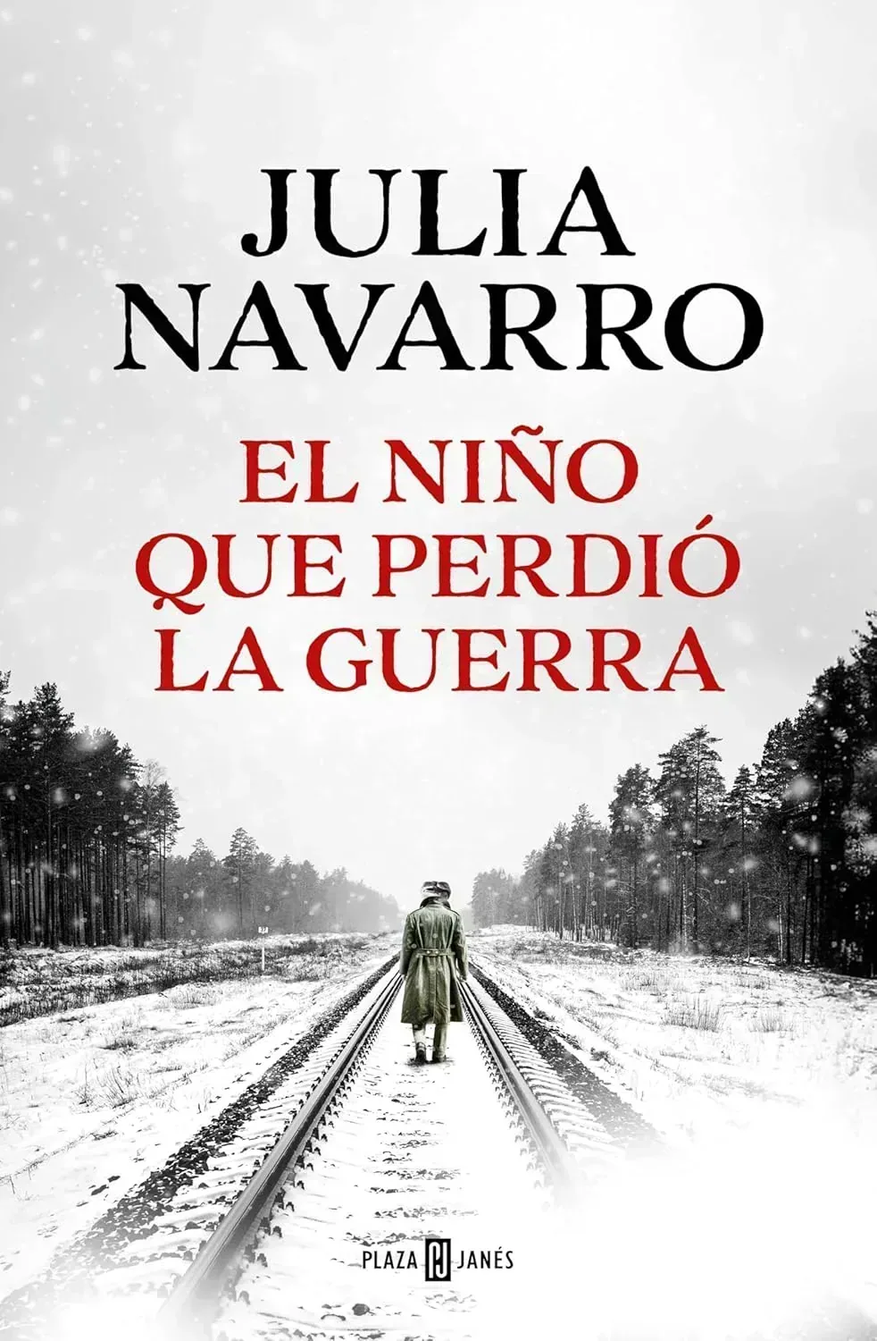Portada del libro El niño que perdió la guerra de Julia Navarro
