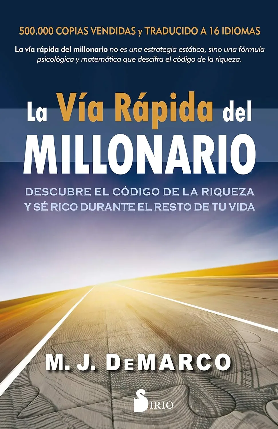 Portada de La vía rápida del millonario de M.J. De Marco