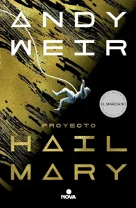 Portada del libro Proyecto Hail Mary de Andy Weir