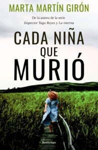 Cada niña que murió de Marta Martín Girón