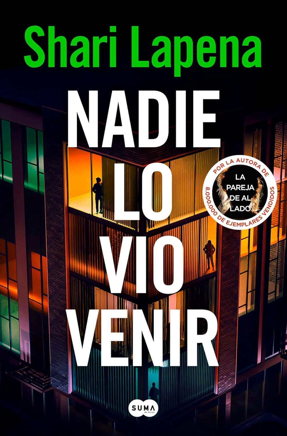 Portada del libro Nadie lo vio venir de Shari Lapena