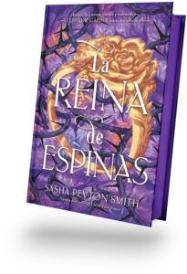 Portada de La reina de espinas, de Sasha Peyton Smith