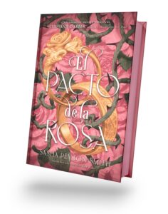 Portada de El pacto de la rosa, de Sasha Peyton Smith
