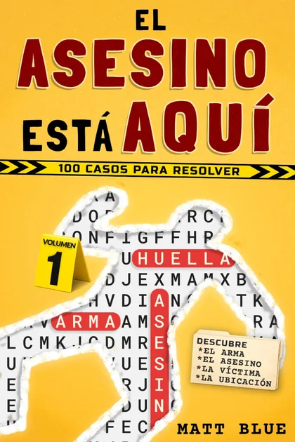 Portada de El asesino está aquí: 100 misterios para resolver, de Matt Blue
