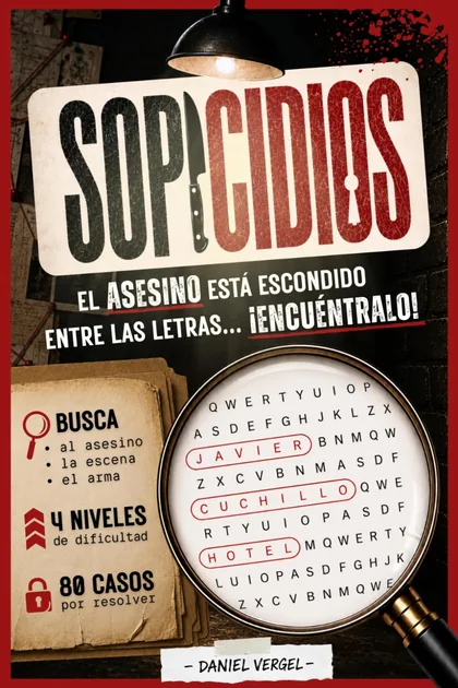 Portada de SOPICIDIOS: El asesino está entre las letras, de Daniel Vergel