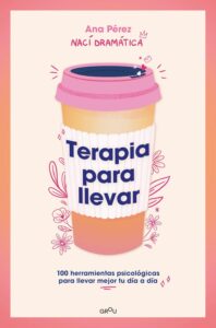 Portada del libro Terapia para llevar de Ana Pérez