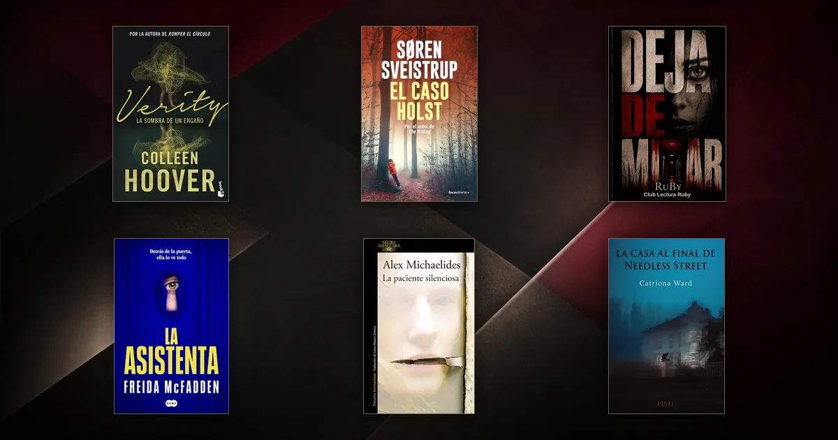 Portadas de Deja de mirar, La asistenta, Verity, La paciente silenciosa, El caso Holst y La casa al final de Needless Street