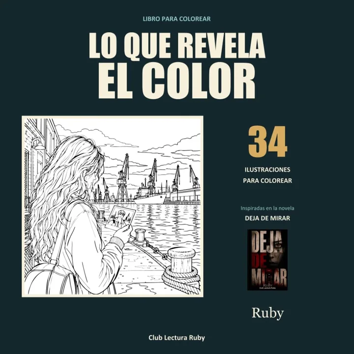 Portada de Lo que revela el color, libro de colorear inspirado en Deja de mirar